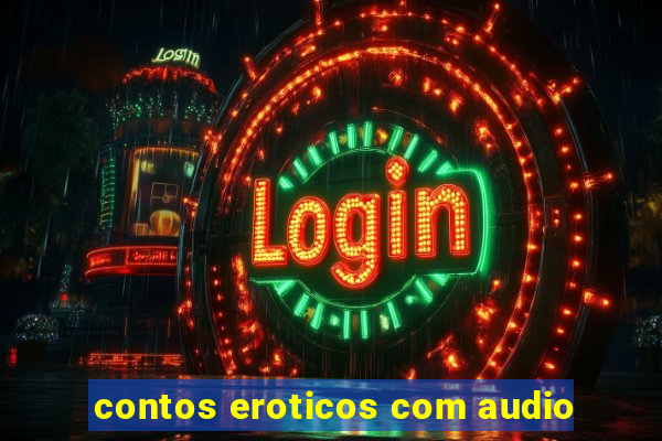 contos eroticos com audio